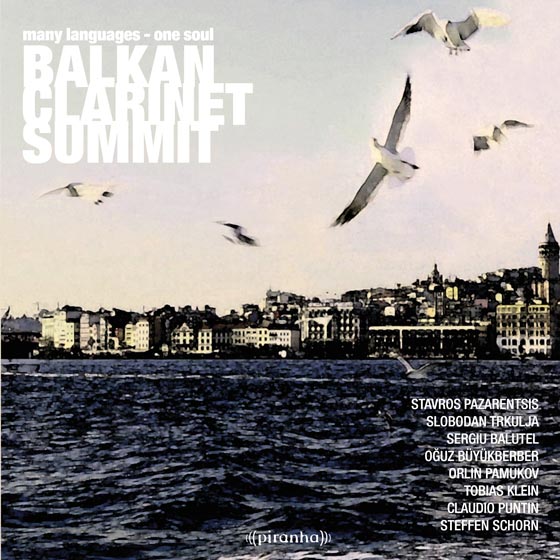 Balkan Clarinet Summit Many Languages One Soul