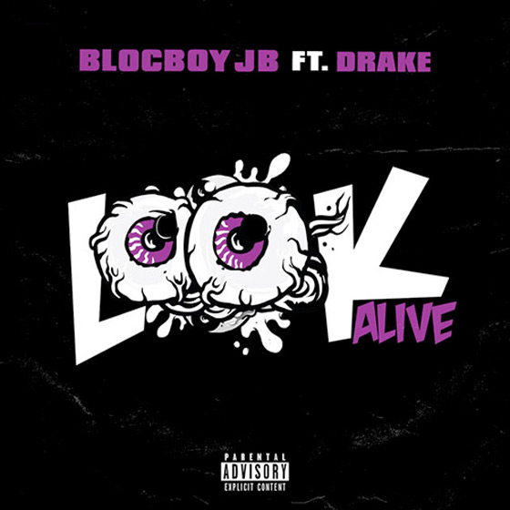 Hear Drake Team Up with BlocBoy JB on &quot;Look Alive&quot;