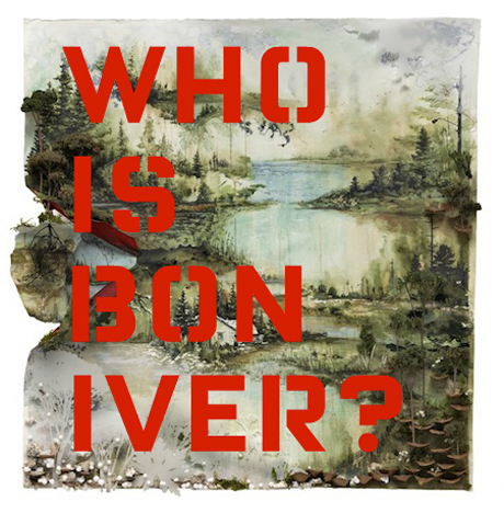 Bon Iver's Grammy Win Leads Viewers to Ask 'Who Is Bonny Bear?' 