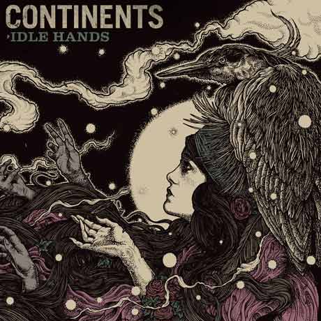 Continents Idle Hands