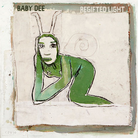 Baby Dee Regifted Light