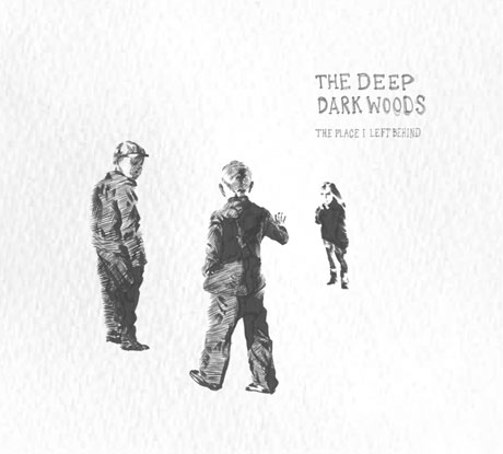 The Deep Dark Woods 'The Place I Left Behind' (album stream)