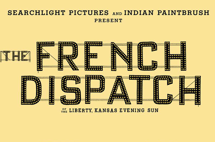 Here's When Wes Anderson's 'The French Dispatch' Is Coming to Theatres 
