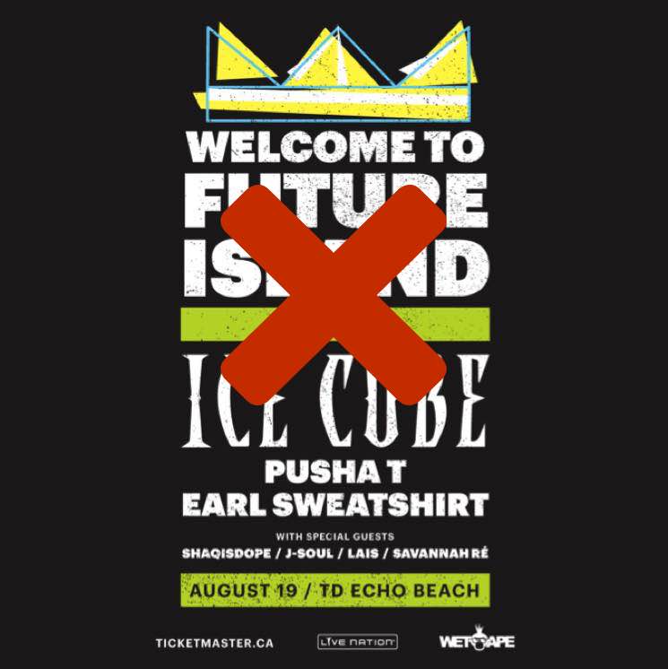 Toronto's Future Island Festival with Ice Cube, Pusha T, Earl Sweatshirt Cancelled 