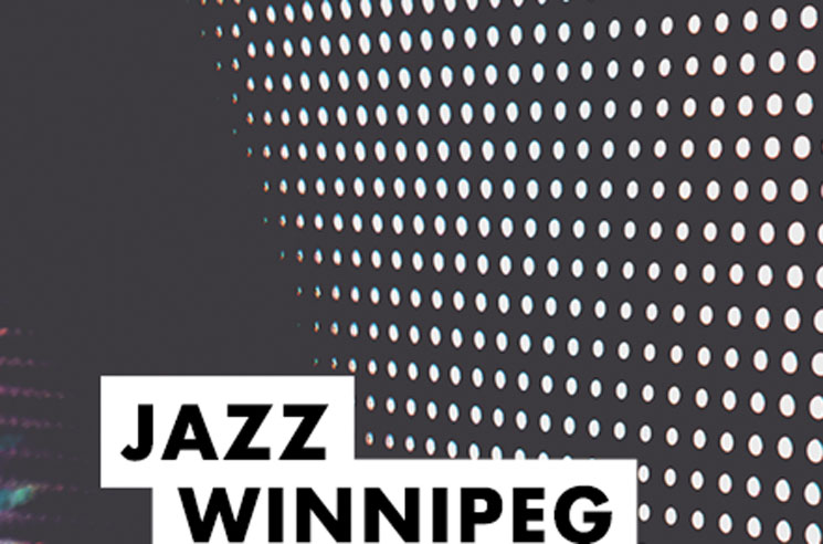 Winnipeg Jazz Festival Cancels 2021 Edition 