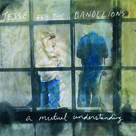 Jesse and the Dandelions 'A Mutual Understanding' (album stream)