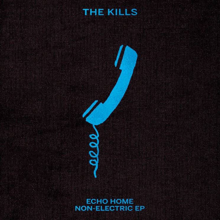 The Kills Return with 'Echo Home' EP, Cover Rihanna's 'Desperado' 