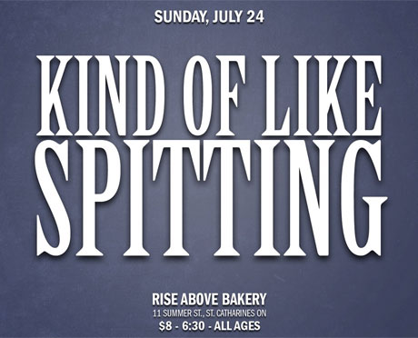 WTF: Kind of Like Spitting to Play Reunion Show at St. Catharines Bakery 