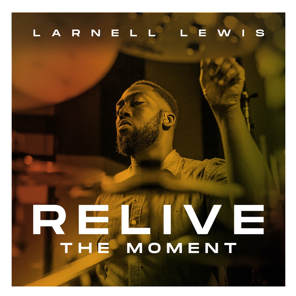 Larnell Lewis Finds New Ways to Explore Old Favourites on 'Relive the Moment' 