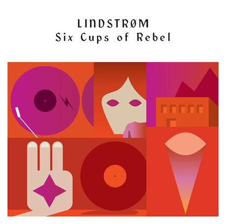 Lindstrøm Six Cups of Rebel