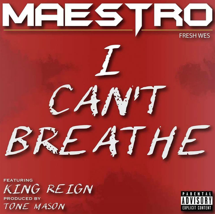 Maestro 'I Can't Breathe' (ft. King Reign)