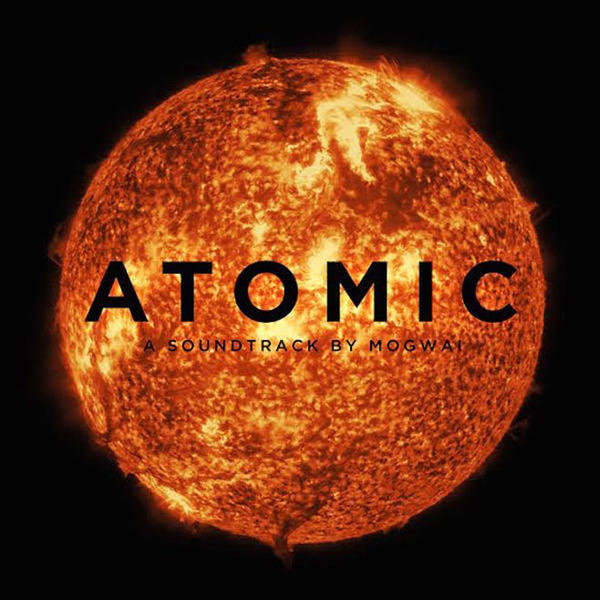 Mogwai Detail 'Atomic' Doc Soundtrack Release, Share 'U-235' 