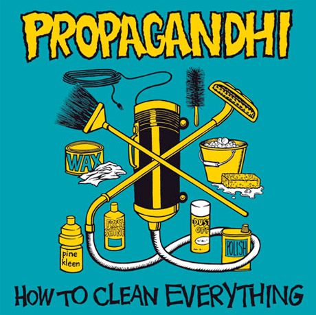 Propagandhi How to Clean Everything