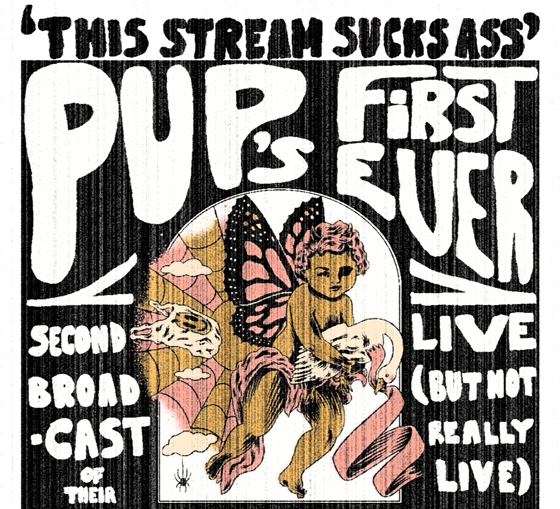 PUP Are Rebroadcasting Their 'This Place Sucks Ass' Livestream 