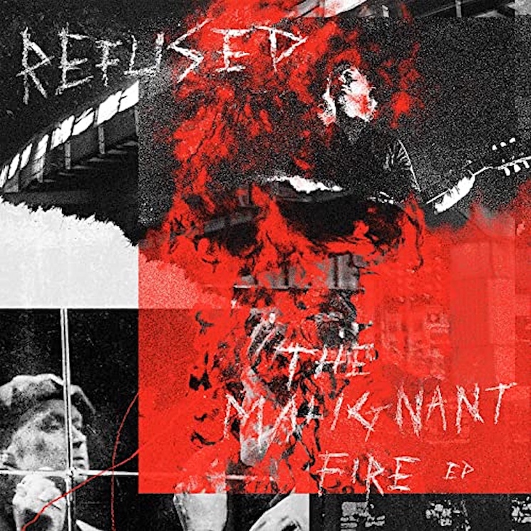Refused Plot 'The Malignant Fire' EP, Share 'Born on the Outs' 