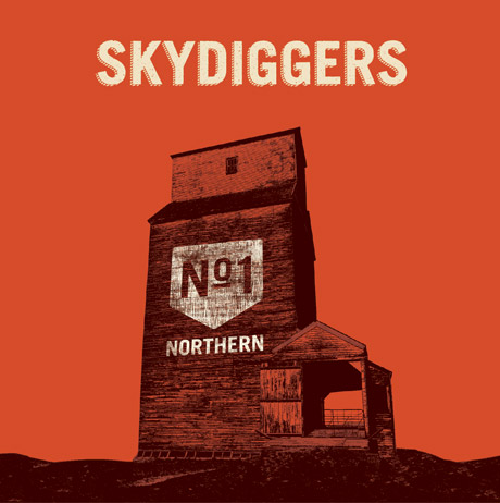 Skydiggers Take On Neil Young, Gordon Lightfoot, Ron Sexsmith for 'No. 1 Northern' Covers Album, Stream Entire Album on Exclaim.ca 