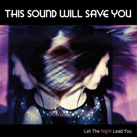 This Sound Will Save You Reveal Debut Album 