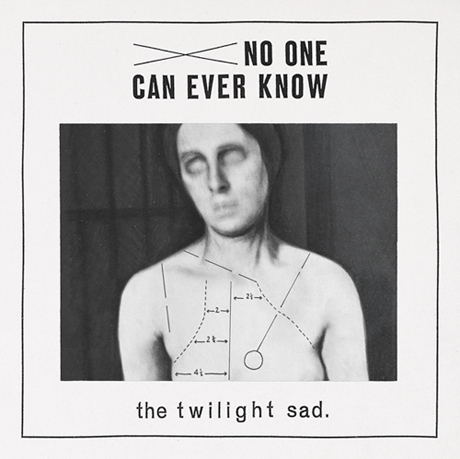 The Twilight Sad Detail 'No One Can Ever Know' LP 