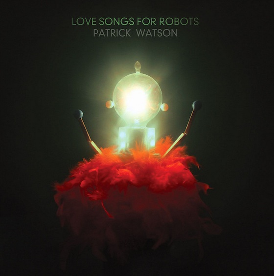 Patrick Watson Details 'Love Songs for Robots' Album 