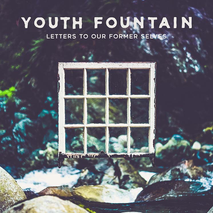 Youth Fountain Letters to Our Former Selves