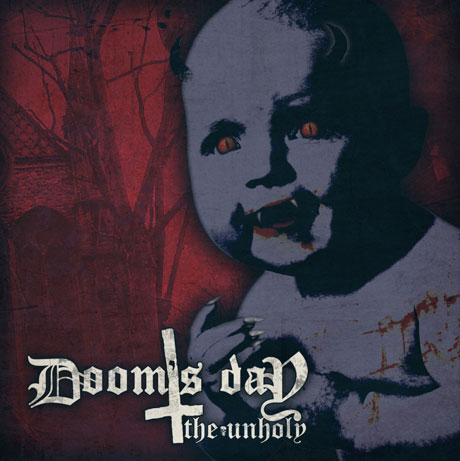 Doom's Day The Unholy