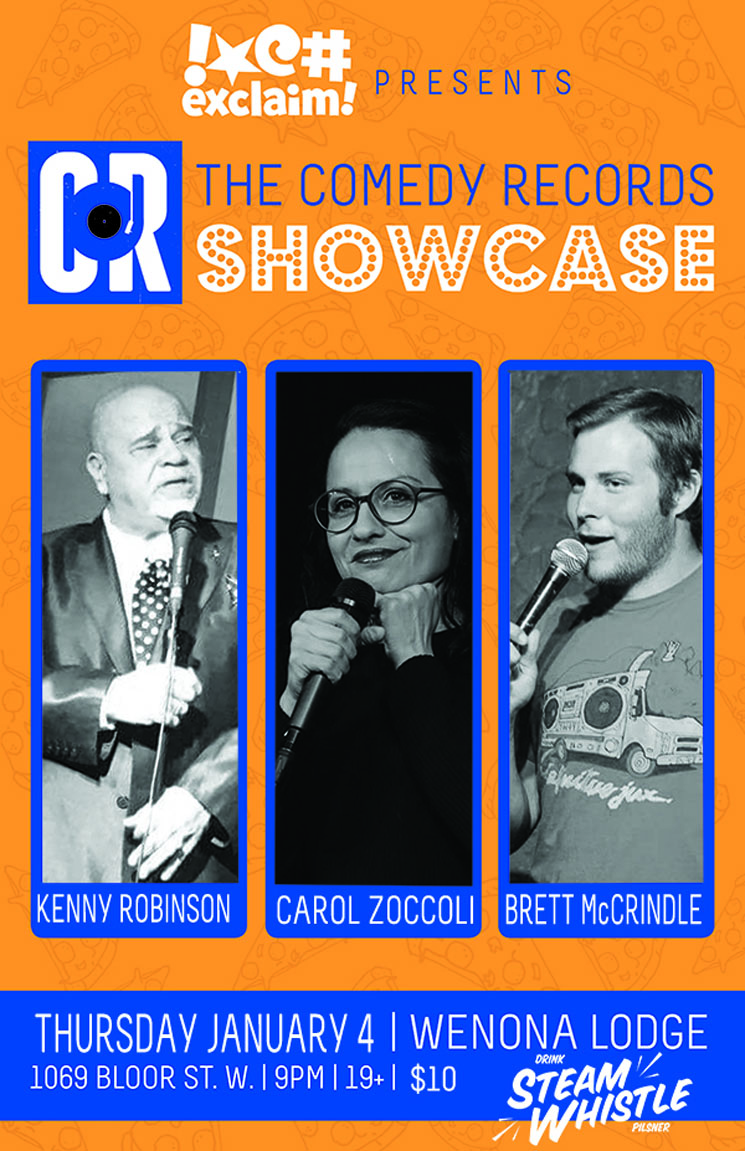 Carol Zoccoli, Brett McCrindle and Kenny Robinson Get Trippy at a Comedy Records/Exclaim! Standup Showcase 