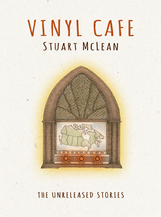 Stuart McLean's Unreleased Stories from 'The Vinyl Cafe' Set for Release 
