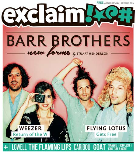 The Barr Brothers, Weezer, Flaming Lips and Caribou Fill Exclaim!'s October Issue 