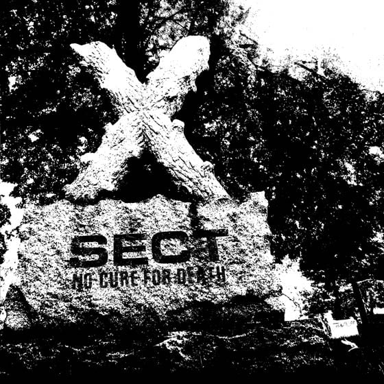 SECT 'Open Grave'