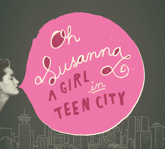 Oh Susanna A Girl in Teen City