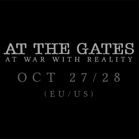 At the Gates Set Release Date for Long-Awaited 'At War with Reality' 