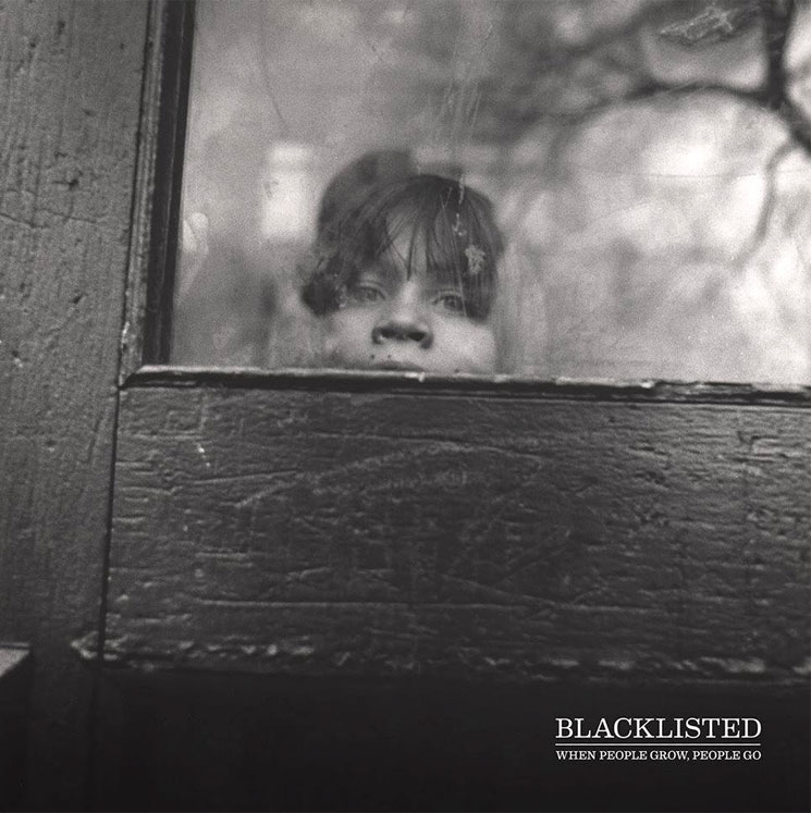 Blacklisted 'When People Grow, People Go' (album stream)