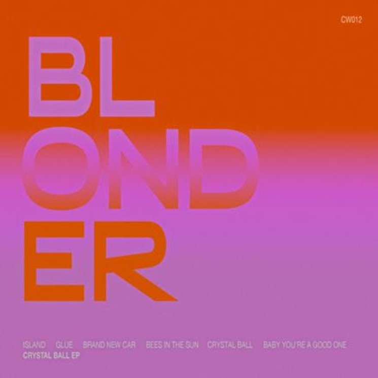 Blonder Trip Out on 'Crystal Ball' EP 