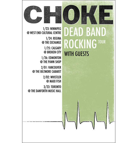 Choke Reunite for 'Dead Band Rocking' Canadian Tour 