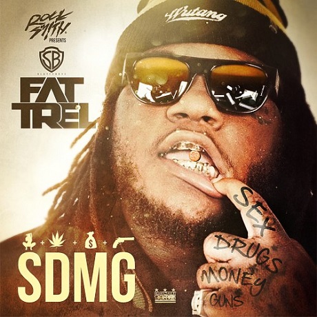 Fat Trel 'SDMG' (mixtape)