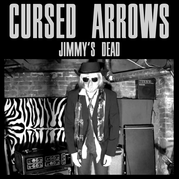 Cursed Arrows 'Jimmy's Dead' (album stream)