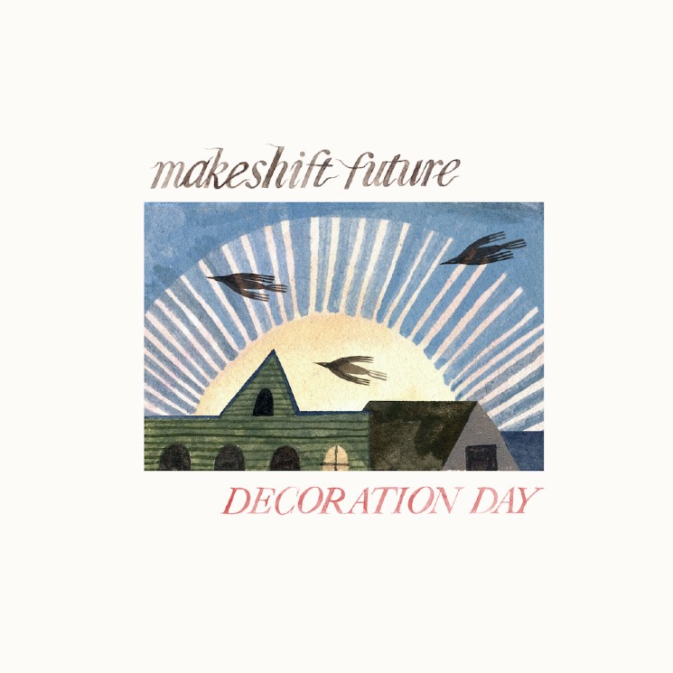 Decoration Day's 'Makeshift Future' Turns Life's Uncertainities into a Comforting Hug 
