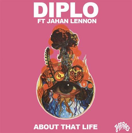 Diplo 'About That Life' (ft. Jahan Lennon)