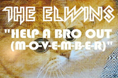 The Elwins 'Help a Bro Out (M-O-V-E-M-B-E-R)' (video)
