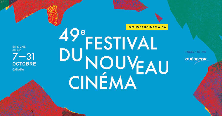 Montreal's Festival du Nouveau Cinéma Moves Online for 2020 Edition 