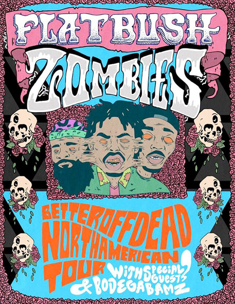 better off dead tour flatbush zombies