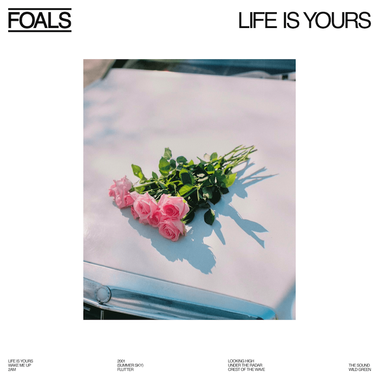 Foals Announce New Album 'Life Is Yours' 