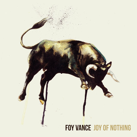 Foy Vance 'Joy of Nothing' (album stream)