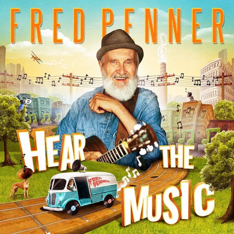 Fred Penner Hear the Music