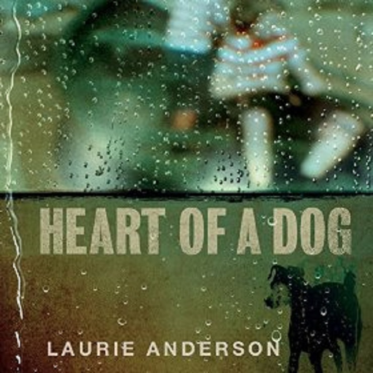 Laurie Anderson to Release 'Heart of a Dog' Soundtrack 