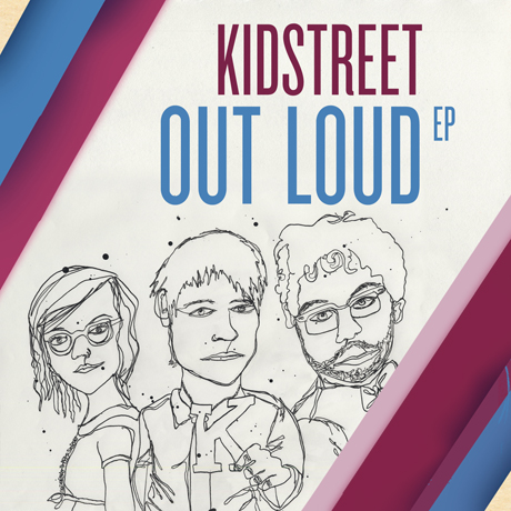 Kidstreet 'Out Loud' (EP stream)