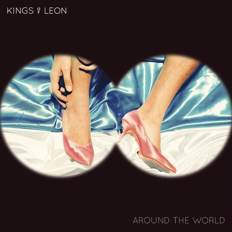 Kings of Leon 'Around the World'