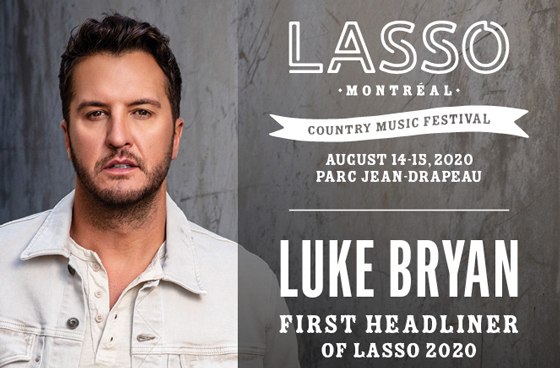 Lasso Montreal Gets Luke Bryan for Inaugural Edition 