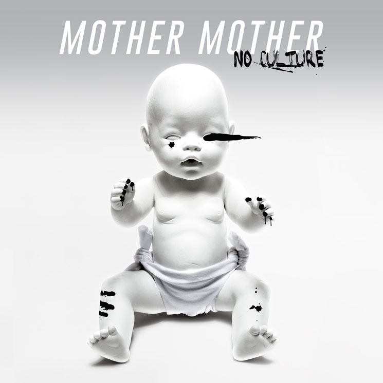 Mother Mother Announce 'No Culture' LP, Premiere 'The Drugs' 