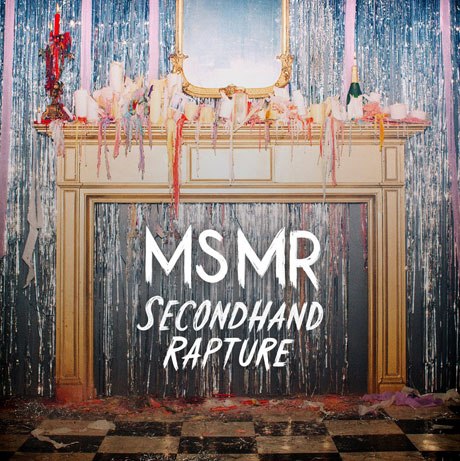 MS MR 'Secondhand Rapture' (album stream)